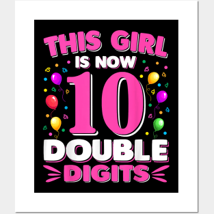 This Girl Is Now 10 Double Digits 10th birthday Posters and Art